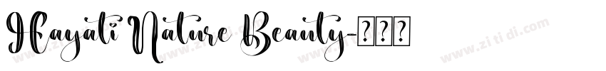 Hayati Nature Beauty字体转换